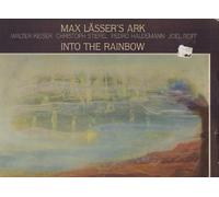 Max Lässer's Ark - Into the Rainbow
