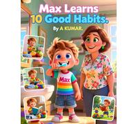 MAX LEARNS 10 GOOD HABITS