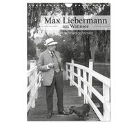 Max Liebermann am Wannsee (Wandkalender 2026 DIN A4 hoch), CALVENDO Monatskalender: ullstein bild Fotos zu Max Liebermann