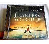 Max lucado - Fearless Worship [With DVD]
