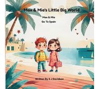 Max & Mia Little Big World: Max & Mia Go to Spain