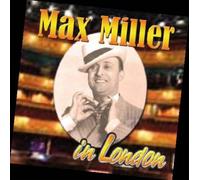 Max Miller - In London