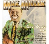 Max Miller - The Cheeky Chappie Sings