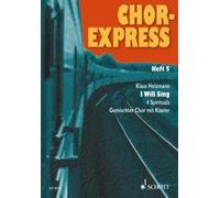Max & Moritz Chant: I Will Sing. Numéro 5. mixed choir (SATB) and piano. Partition de chœur.