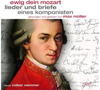 Max Müller – Ewig dein Mozart – NAXOS