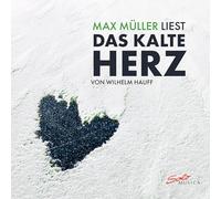 Max Müller liest Das Kalte Herz