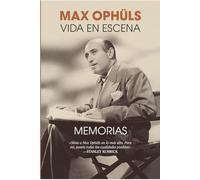 Max Ophüls: Vida en escena