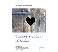 Max Otto Bruker Ilse Stuhlverstopfung in 3 Tagen heilbar: Ohne Abfü (Tapa dura)