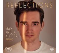 Max Philip Klüser - Reflections - Werke für Klavier solo