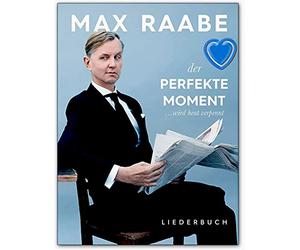 Max Raabe: El Momento perfecto... se heut verpennt - Cancionero con Bunter herzförmiger Ordenador Pinza