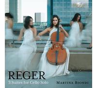 Martina Biondi – Reger: 3 Suites for Cello Solo – Brilliant