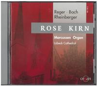 Max Reger - Rose Kirn