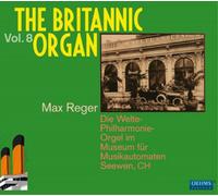 Max Reger The Britannic Organ - Volume 8 (CD) Album (Importación USA)