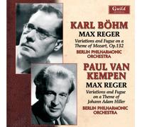 Max Reger: Variation and Fugue on a Theme of Mozart, Op.132 / Variation and Fugue on a Theme of Johann Adam Hiller (2010-11-09)