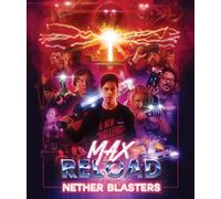 Max Reload And The Nether Blasters [USA] [Blu-ray]