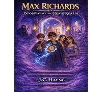 Max Richards - Doorway to the Genie Realm (Max Richards and the Genie Ring)