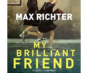 Max Richter - My Brilliant Friend