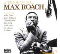 Max Roach - A Tribute To...
