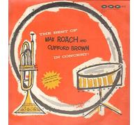 Max Roach And Clifford Brown - The Best Of ... In Concert [Vinyl] Max Roach And Clifford Brown