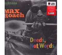 Max Roach - Deeds, Not Words [Vinilo]