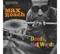 Max Roach - Deeds, Not Words [Vinilo]