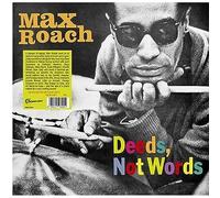 Max Roach - Deeds, Not Words [Vinilo]