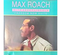 Max Roach - Freedom Now Suite We Insist