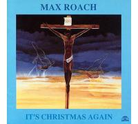 Max Roach - It's Christmas Again