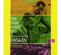 Max Roach Trio Featuring The Legendary Hasaan