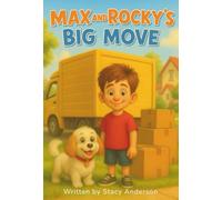Max & Rocky's Big Move