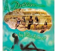 Max Romeo - A Dream