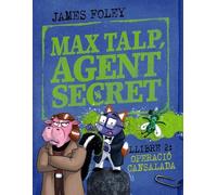 Max talp, agent secret. Llibre 2: Operació cansalada (Llibres infantils i juvenils - Diversos)