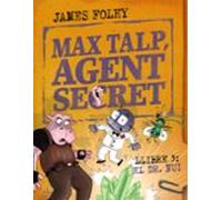 Max Talp Agent Secret. Llibre 3: Nuet