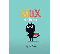 Max the Brave