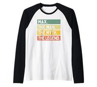 MAX The Man The Myth The Legend Cita Personalizada Divertida Camiseta Manga Raglan