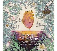 Max & the Martians - Please Hold On / Love On Vacation [Vinilo]