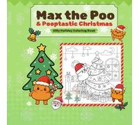 Max the Poo: A Silly & Cute, Simple Christmas Coloring Book