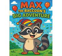 MAX THE RACOON`s BIG ADVENTURE