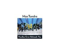 Tundra,Max - Parallax Error Beheads You (Ltd Orange Lp+Mp3) [Vinilo]