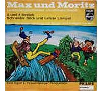 Max und Moritz 3. und 4. Streich Schneider Böck und Lehrer Lämpel(7"Vinyl Single)(Philips 760068)