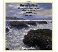 Max von Schillings : Musique symphonique avec chant. Wörle, Soltesz.