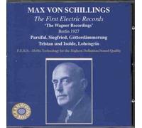 Max Von Schillings - Wagner Recordings Be