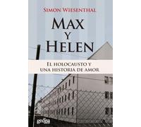 Max y Helen: El Holocausto y una historia de amor (Biografías)