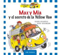 Max Y Mia Y El Secreto De La Yellow Van (ed.especial)
