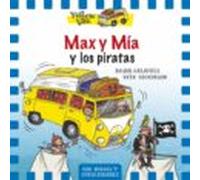 Max Y Mía Y Los Piratas ( The Yellow Van 2)