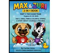 MAX & ZURI: 8 in 1 HYGIENE, Social Emotional Learning, Life Skills, SLEEP, NUTRITION, Activities, Technology, Sports, Exercise, & Music