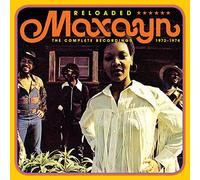 Maxayn - Reloaded: The Complete Recordings 1972-1974
