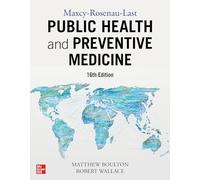 Maxcey, Rosenau, Last – Salud pública y medicina preventiva – Decimosexta edición (Scienze)
