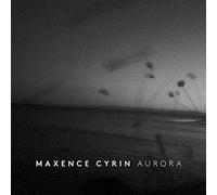 Maxence Cyrin - Aurora