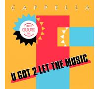 Cappella – U Got 2 Let The Music – Maxi 12'' Vinilo de color – Edición limitada